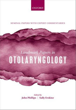 Landmark Papers in Otolaryngology