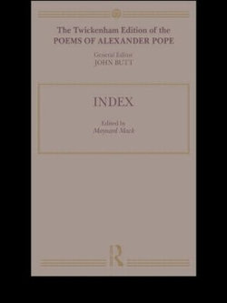 The Twickenham Edition of the Poems of Alexander Pope