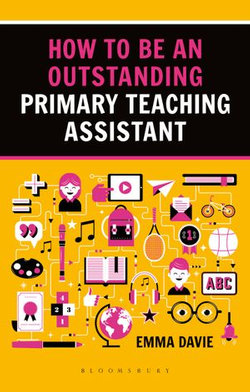 How to be an Outstanding Primary Teaching Assistant