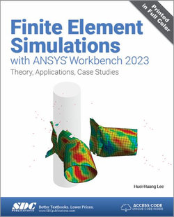 Finite Element Simulations with ANSYS Workbench 2023