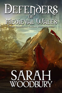 Defenders of Medieval Wales: Cold My Heart/The Last Pendragon/Daughter of Time