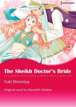 THE SHEIKH DOCTOR'S BRIDE