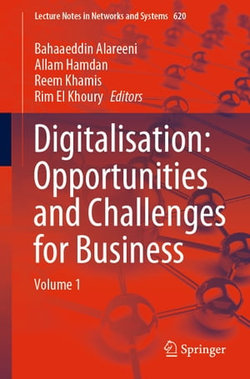 Digitalisation: Opportunities and Challenges for Business