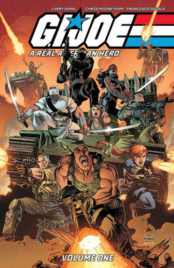 G. I. JOE: a Real American Hero! Vol. 1