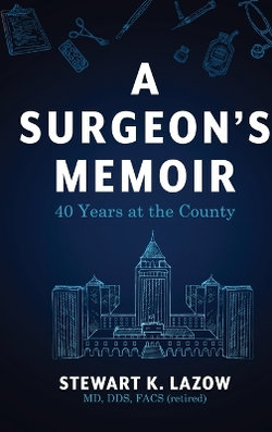 A Surgeon's Memoir