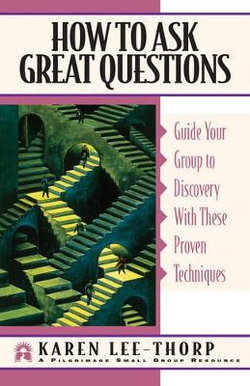 How to Ask Great Questions