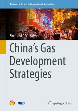 China’s Gas Development Strategies