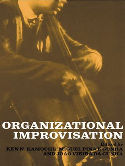 Organizational Improvisation