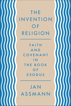 The Invention of Religion