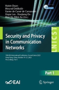 Security and Privacy in Communication Networks