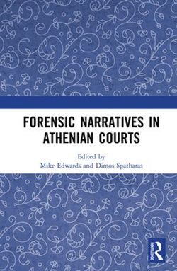 Forensic Narratives in Athenian Courts