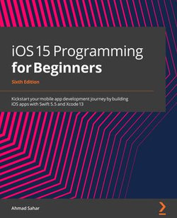 iOS 15 Programming for Beginners