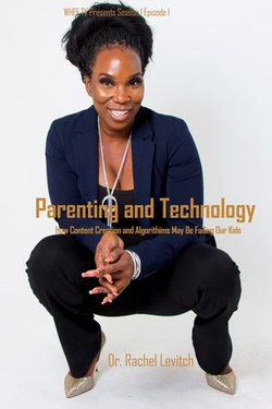 WHFF.TV Presents Parenting and Technology