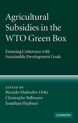 Agricultural Subsidies in the WTO Green Box