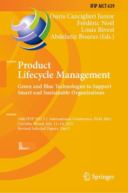 Product Lifecycle Management. Green and Blue Technologies to Support Smart and Sustainable Organizations