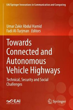 Towards Connected and Autonomous Vehicle Highways