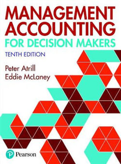 Management Accounting for Decision Makers