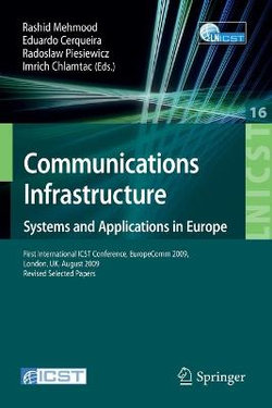 Communications Infrastructure, Systems and Applications