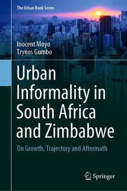 Urban Informality in South Africa and Zimbabwe