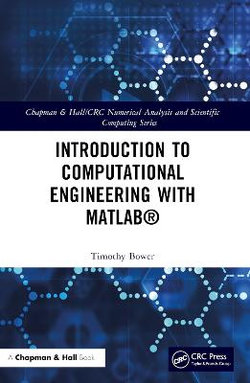 Introduction to Computational Engineering with MATLAB (R)