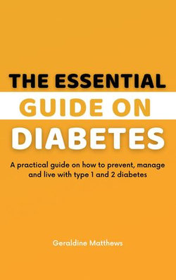 The Essential Guide On Diabetes