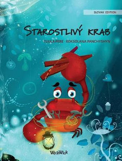 Starostlivy krab (Slovak Edition of "The Caring Crab")