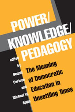 Power/knowledge/pedagogy