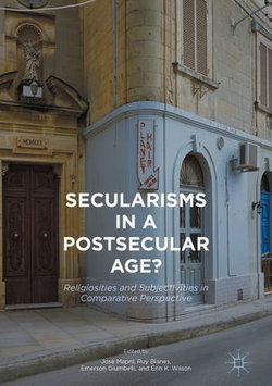 Secularisms in a Postsecular Age?