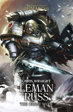 Leman Russ: The Great Wolf