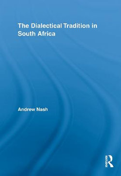 The Dialectical Tradition in South Africa