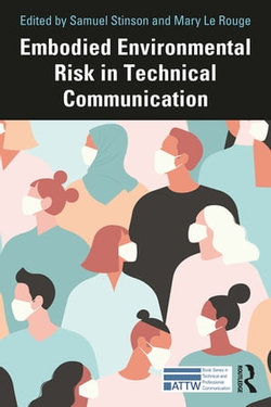 Embodied Environmental Risk in Technical Communication