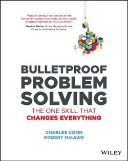 Bulletproof Problem Solving