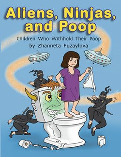 Aliens, Ninjas, and Poop