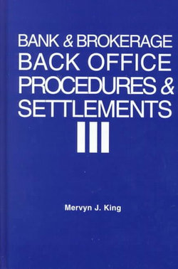 Bank and Brokerage Back Office Procedures and Settlement