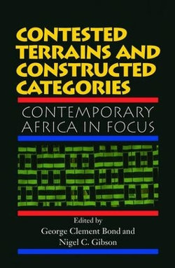 Contested Terrains And Constructed Categories