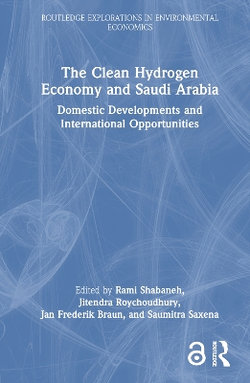 The Clean Hydrogen Economy and Saudi Arabia