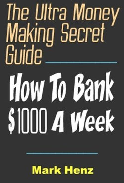 The Ultra Money Making Secret Guide