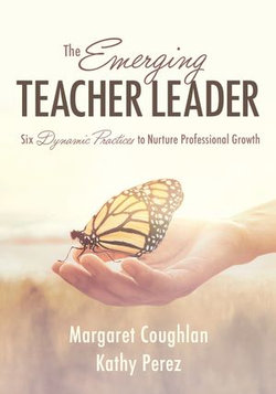 Emerging Teacher Leader, The