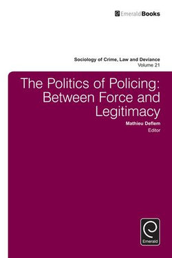 The Politics of Policing