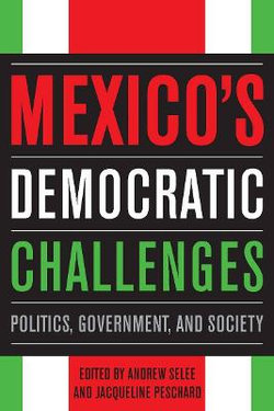 Mexico's Democratic Challenges