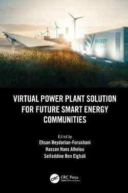 Virtual Power Plant Solution for Future Smart Energy Communities