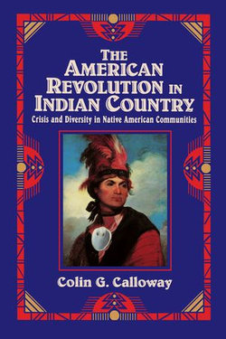 The American Revolution in Indian Country