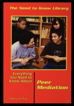 Everything You Need to Know about Peer Mediation