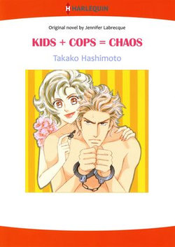 KIDS + COPS = CHAOS (Harlequin Comics)